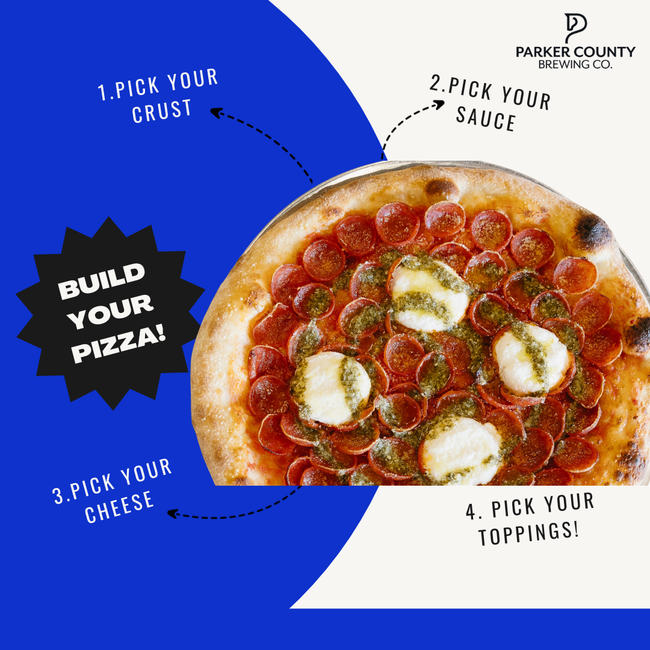 BUILD YOUR OWN PIZZA