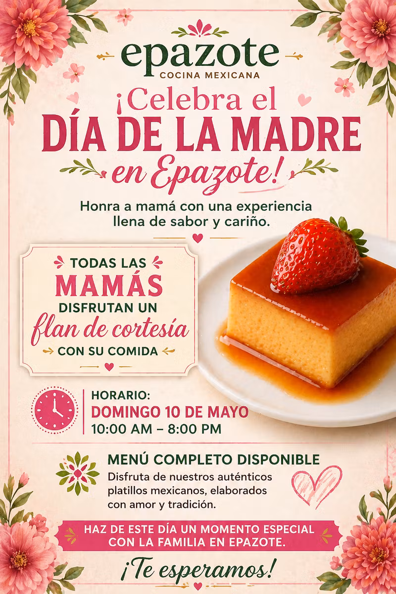 For the Sweetest Moms: Complimentary Flan & Pure Mexican Comfort This Mother’s Day